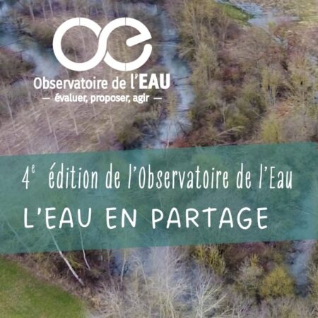 4e édition de l’Observatoire de l’Eau : L’eau en partage